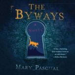 The Byways, Mary Pascual