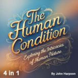 The Human Condition, John Harpoon