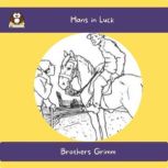 Hans in Luck, Brothers Grimm