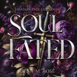 Soul Fated, Luna M. Rose
