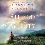 Shield of the Mighty, Connilyn Cossette