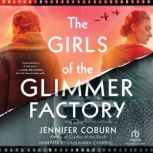 The Girls of the Glimmer Factory, Jennifer Coburn