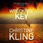 Wreckers Key, Christine Kling