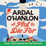 A Plot to Die For, Ardal OHanlon