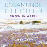 Snow In April, Rosamunde Pilcher