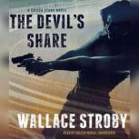 The Devils Share, Wallace Stroby