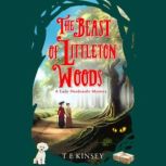 The Beast of Littleton Woods, T E Kinsey