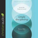 Simple Discipleship, Dana Allin