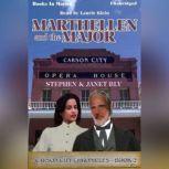 Marthellen And The Major, Stephen Bly