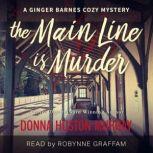 The Main Line Is Murder, Donna Huston Murray