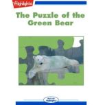 The Puzzle of the Green Bear, Caroline Brown