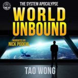 World Unbound, Tao Wong