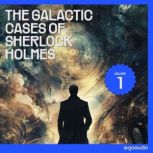 The Galactic Cases of Sherlock Holmes..., Sir Arthur Conan Doyle