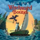 Witchward Bound, Erin Bow