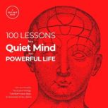 100 Lessons for a Quiet Mind and Powe..., Mohammed Joynal Abedin