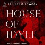 House of Idyll, Delilah S. Dawson