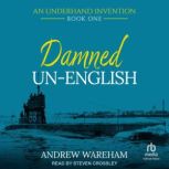 Damned UnEnglish, Andrew Wareham