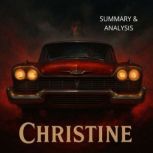 Christine Book summary  analysis, Alexander Pike