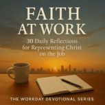 Faith at Work, Dr. Michael Stallings
