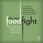 The New Food Fight, Marian TanofskyKraff