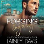 Forging Legacy, Lainey Davis