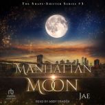 Manhattan Moon, Jae