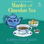 Murder With Chocolate Tea, Karen Rose Smith