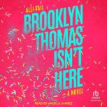 Brooklyn Thomas Isnt Here, Alli Vail