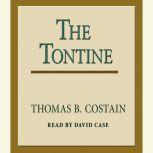 The Tontine, Thomas B. Costain