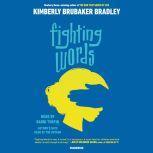 Fighting Words, Kimberly Brubaker Bradley