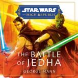 Star Wars The Battle of Jedha The H..., George Mann