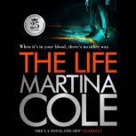 The Life, Martina Cole