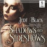 Shadows  Sideshows, Judy Black