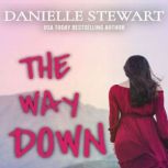 The Way Down, Danielle Stewart