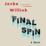 Final Spin A Novel, Jocko Willink