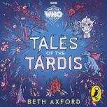 Doctor Who Tales of the TARDIS, Doctor Who