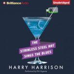The Stainless Steel Rat Sings the Blu..., Harry Harrison