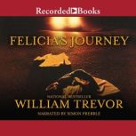 Felicias Journey, William Trevor