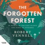 The Forgotten Forest, Robert Vennell