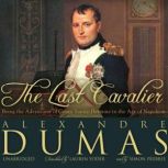 The Last Cavalier, Alexandre Dumas