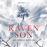 Raven Son Books 13, Nicholas Kotar