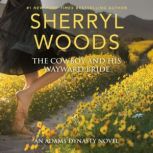 The Cowboy and His Wayward Bride, Sherryl Woods