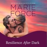 Resilience After Dark, Marie Force
