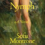 Nymph, Sofia Montrone
