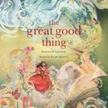 The Great Good Thing, Roderick Townley