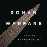 Roman Warfare, Adrian Goldsworthy