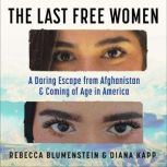 The Last Free Women, Rebecca Blumenstein
