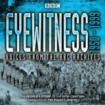 Eyewitness 19501999, Joanna Bourke