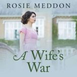 A Wifes War, Rosie Meddon