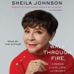 Walk Through Fire, Sheila Johnson